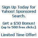 Yahoo! SEarch Marketing - $50 Bonus